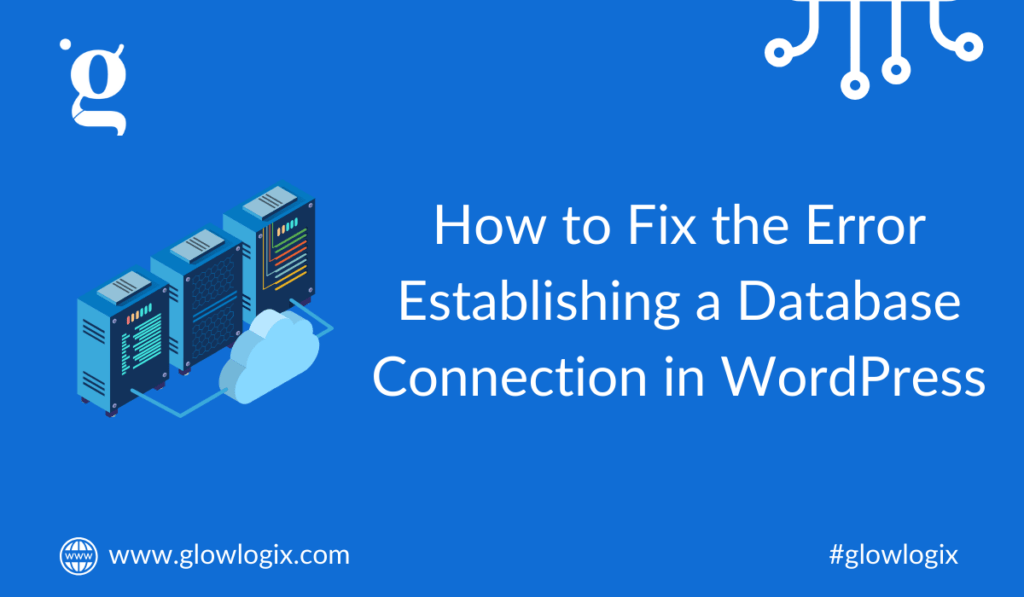 Database: Fix Error Establishing Connection in WordPress