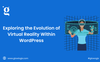 Virtual Reality Within WordPress: Evolution Overview