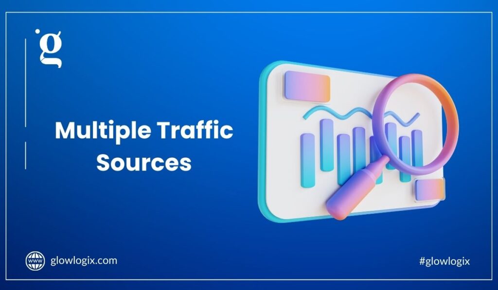 multiple traffic sources