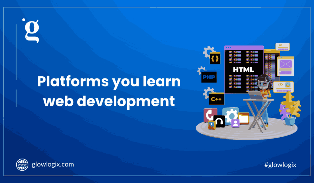 Platform you learn web development