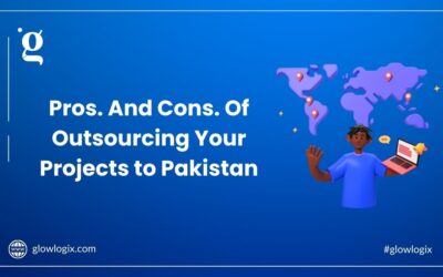 Pros. And Cons. Of Outsourcing Your Projects to Pakistan