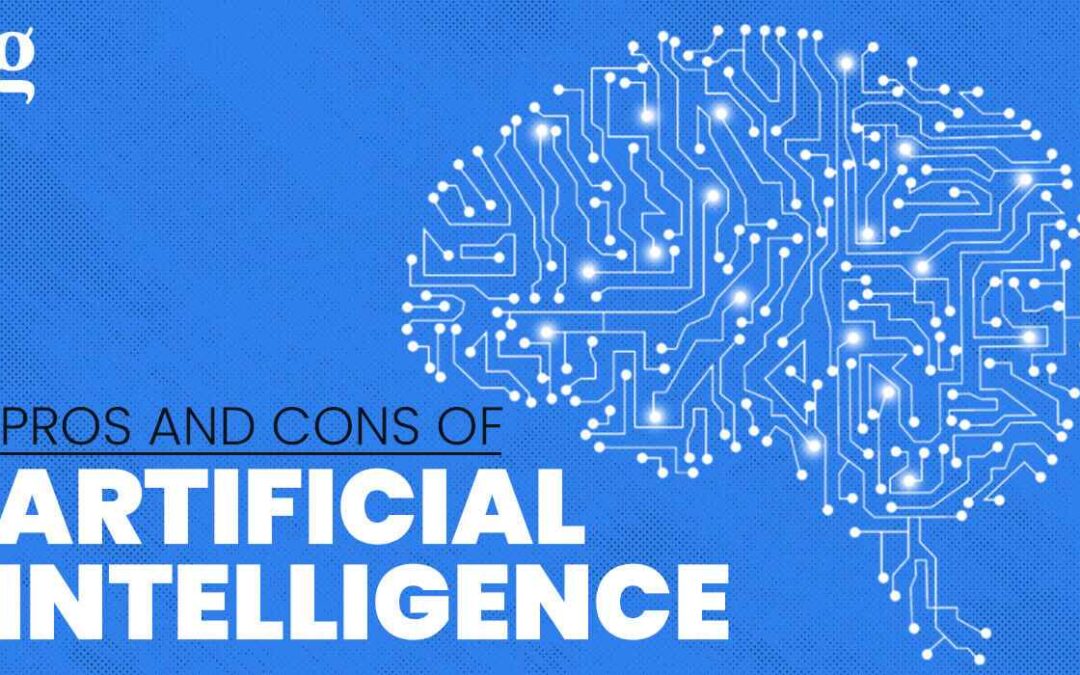 Pros and Cons of Artificial Intelligence: Top 7 Insights